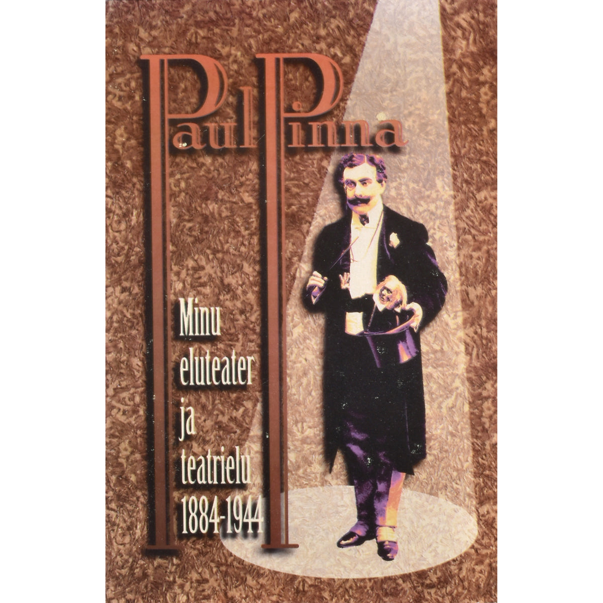Paul Pinna. Minu eluteater ja teatrielu 1884-1944