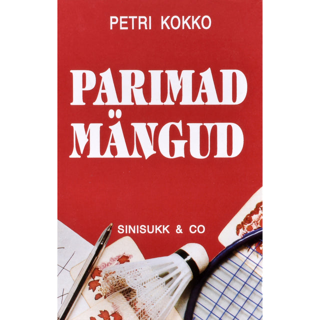 Petri Kokko. Parimad mängud
