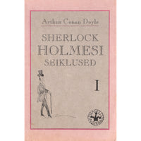 Arthur Conan Doyle Sherlock Holmesi seiklused 1. osa
