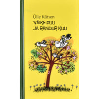 Ülle Kütsen Väike puu ja rändur kuu