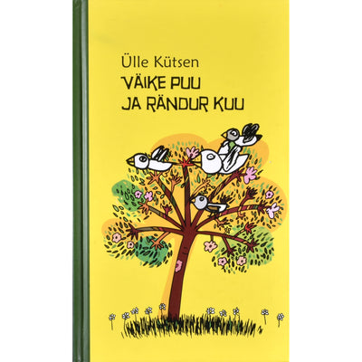 Ülle Kütsen Väike puu ja rändur kuu