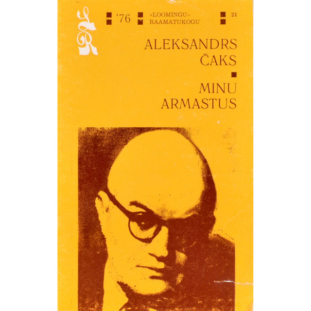 Aleksandrs Čaks. Minu armastus