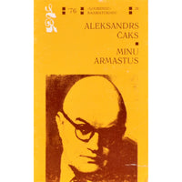 Aleksandrs Čaks Minu armastus