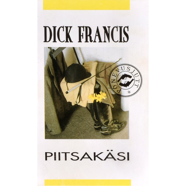 Dick Francis. Piitsakäsi