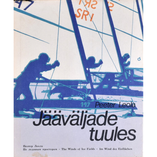 Peeter Leola. Jääväljade tuules