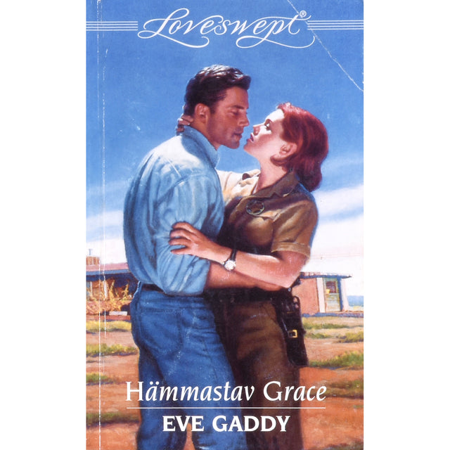 Eve Gaddy. Hämmastav Grace