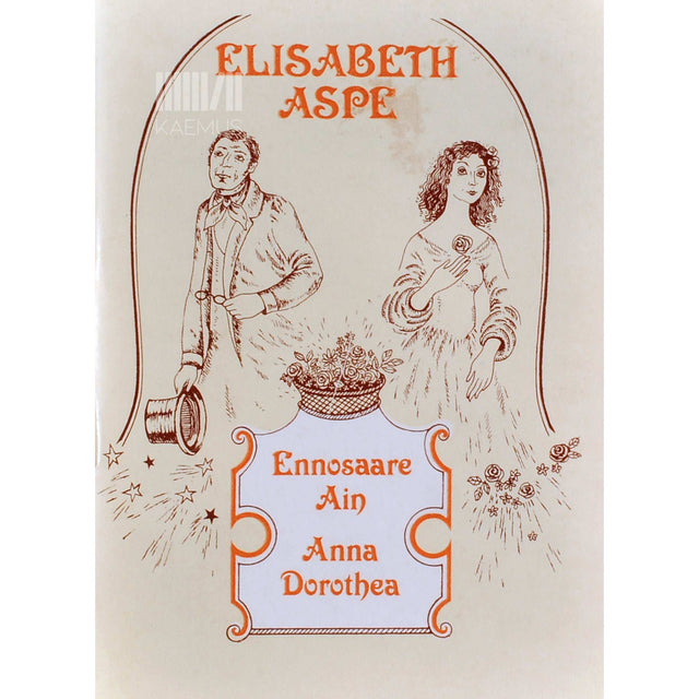Elisabeth Aspe - Ennosaare Ain. Anna Dorothea