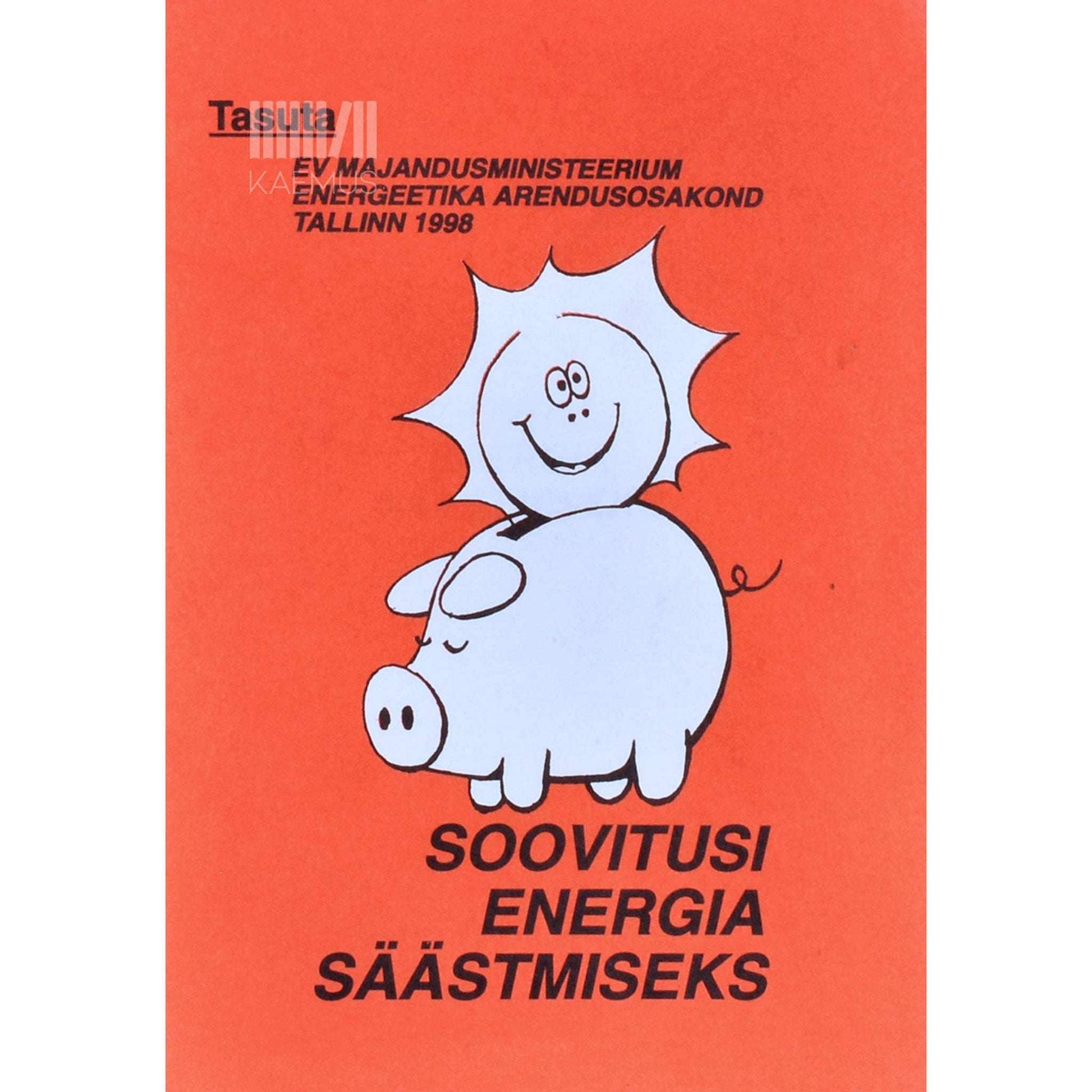 … - Soovitusi energia säästmiseks
