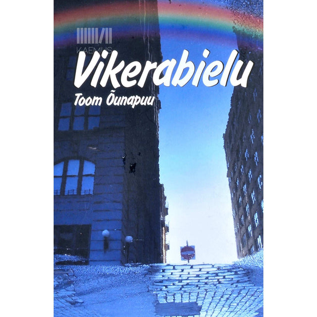 Toom Õunapuu - Vikerabielu. Ambitsioonituid jutte peaaegu elust enesest