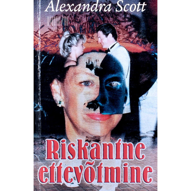 Alexandra Scott - Riskantne ettevõtmine
