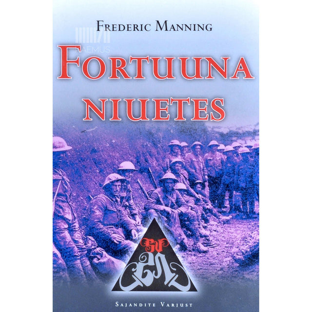 Frederic Manning - Fortuuna niuetes