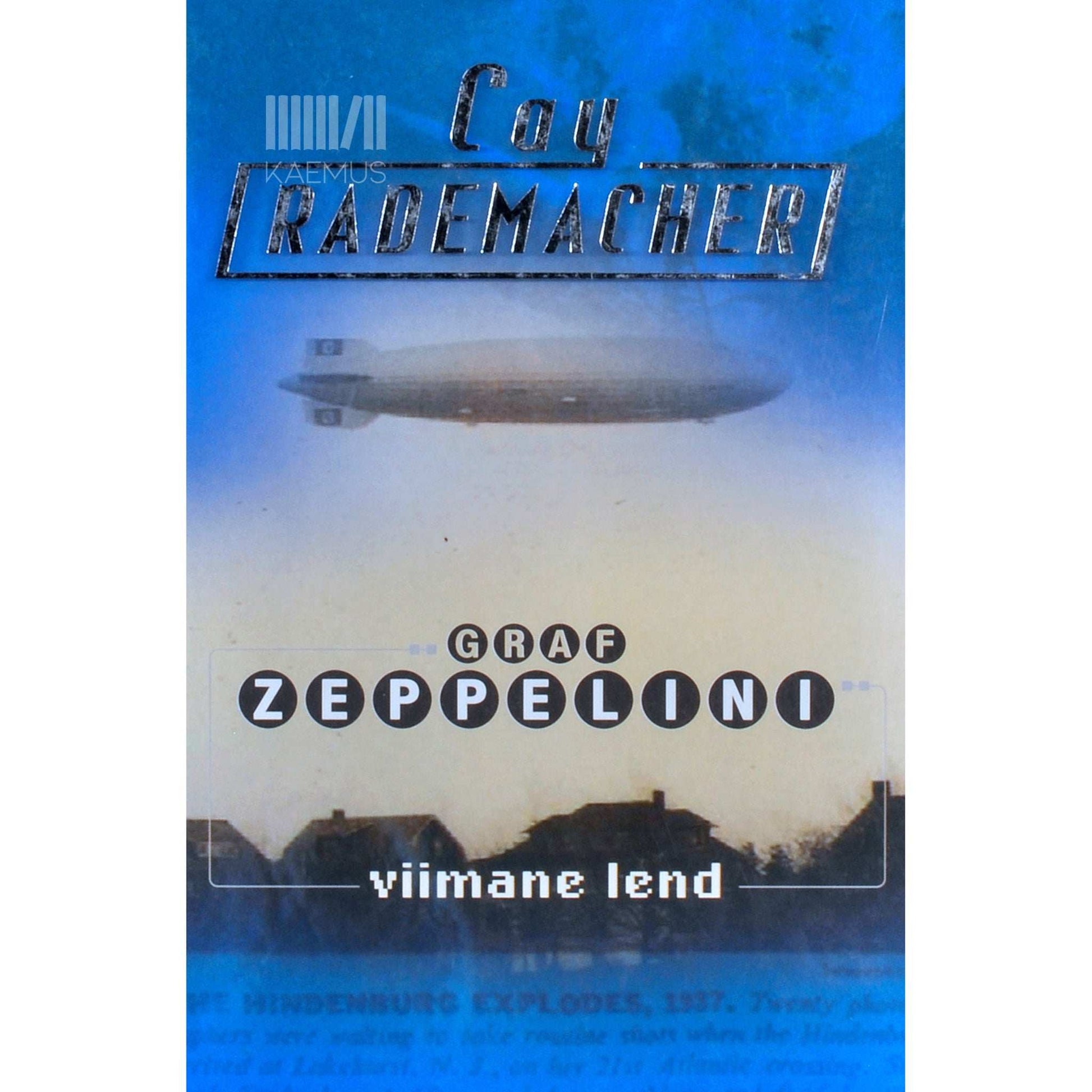 Cay Rademacher - Graf Zeppelini viimane lend