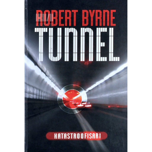 Robert Byrne - Tunnel