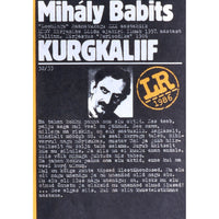 Mihály Babits Kurgkaliif