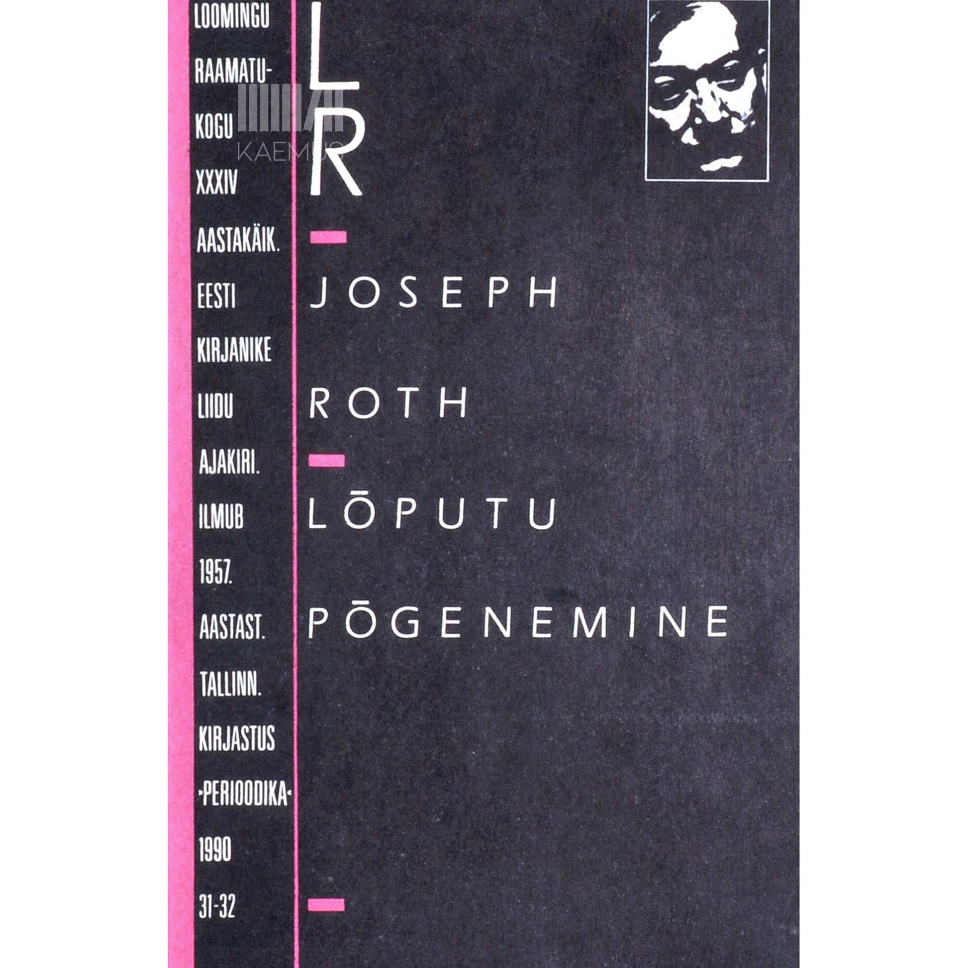Joseph Roth - Lõputu põgenemine. Aruanne