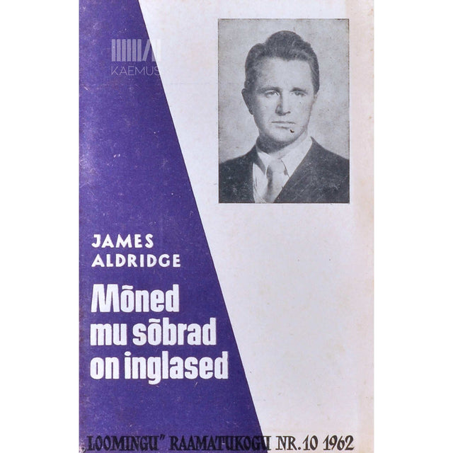 James Aldridge - Mõned mu parimad sõbrad on inglased