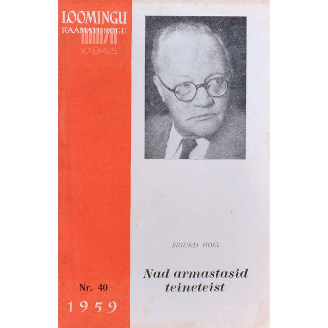 Sigurd Hoel - Nad armastasid teineteist