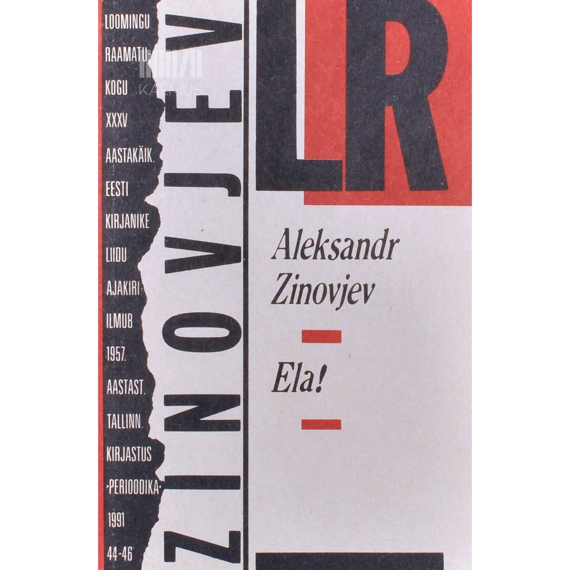 Aleksandr Zinovjev - Ela!