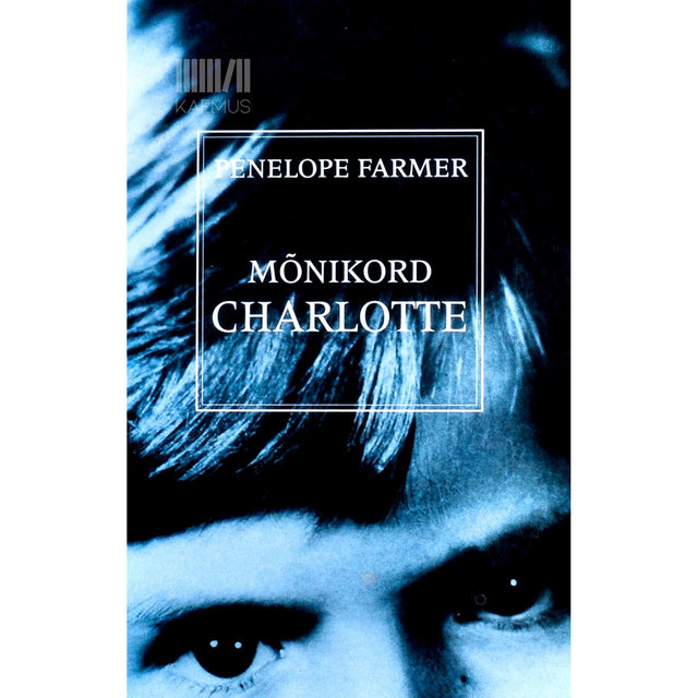 Penelope Farmer - Mõnikord Charlotte