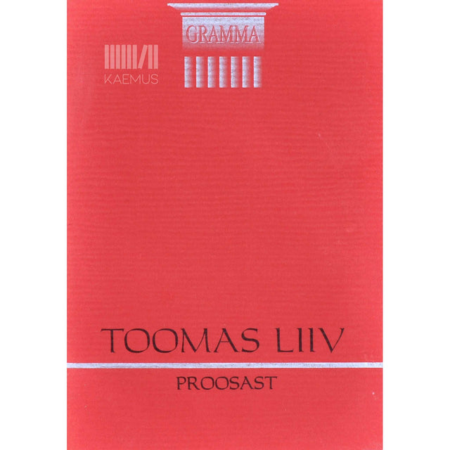 Toomas Liiv - Proosast