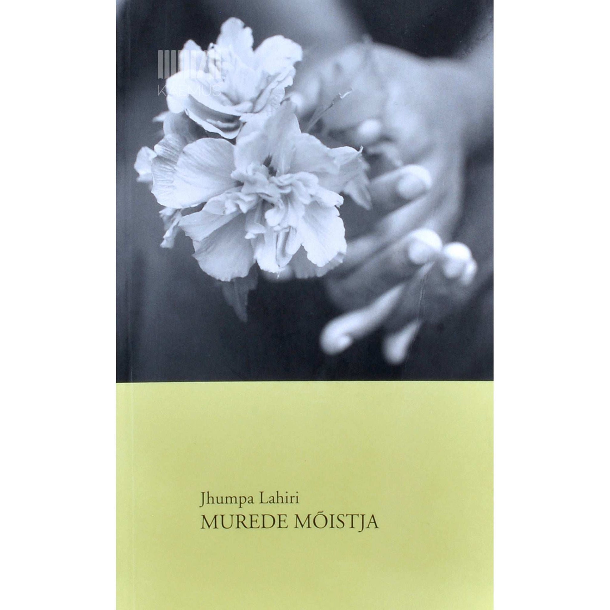 Jhumpa Lahiri - Murede mõistja