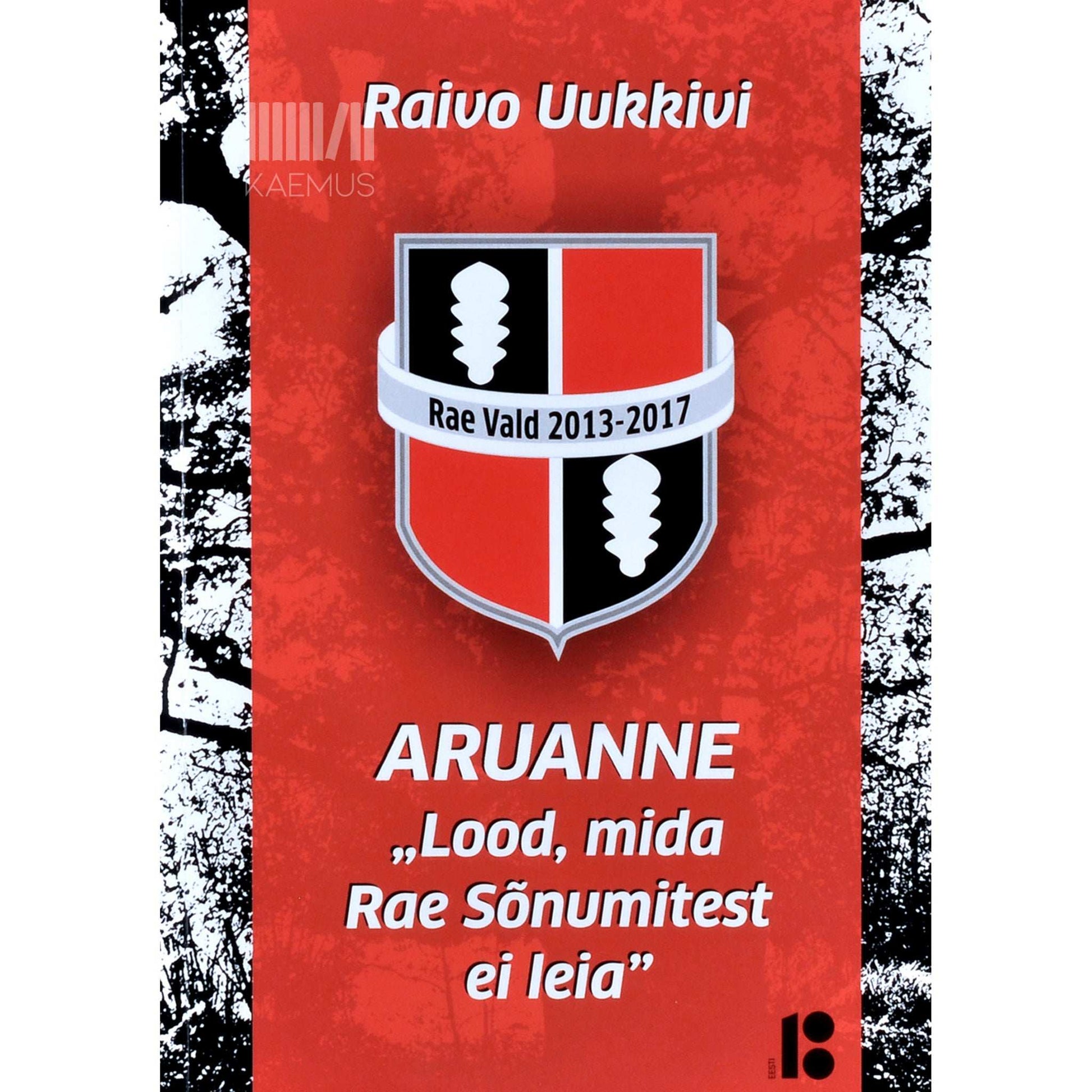 Raivo Uukkivi - Aruanne. Volikogu liikme kokkuvõte 2013-2017