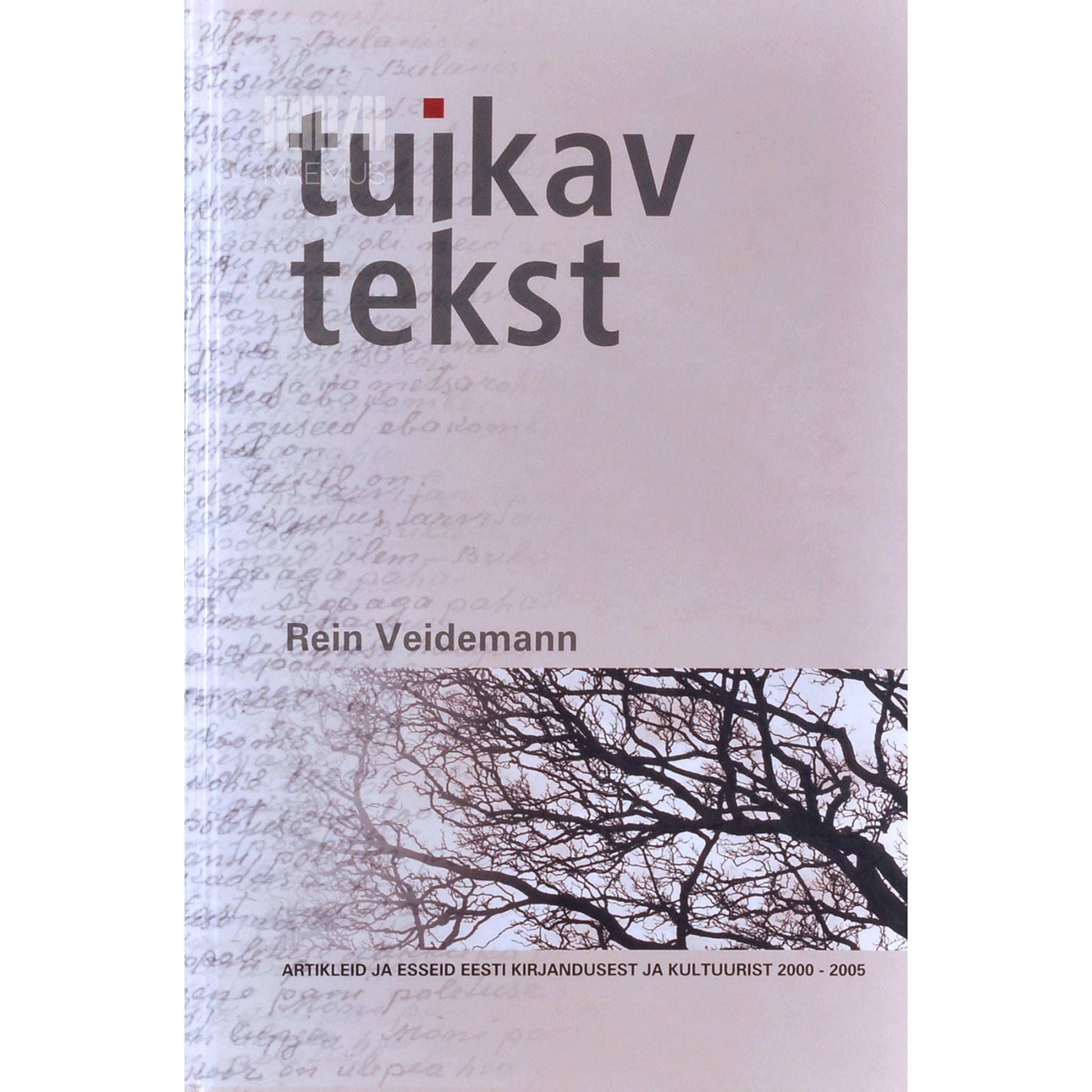Rein Veidemann - Tuikav tekst