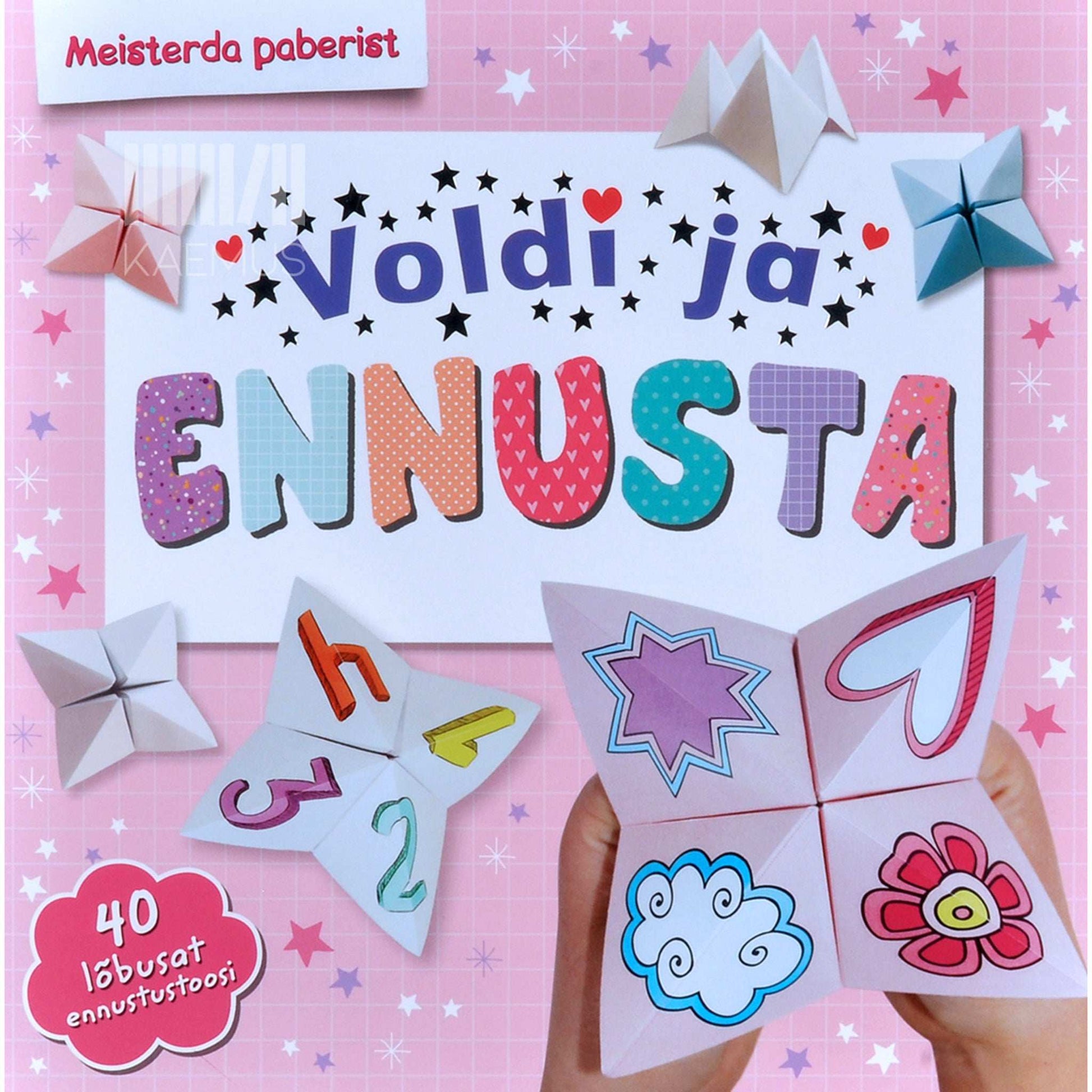… - Voldi ja ennusta. 40 lõbusat ennustustoosi