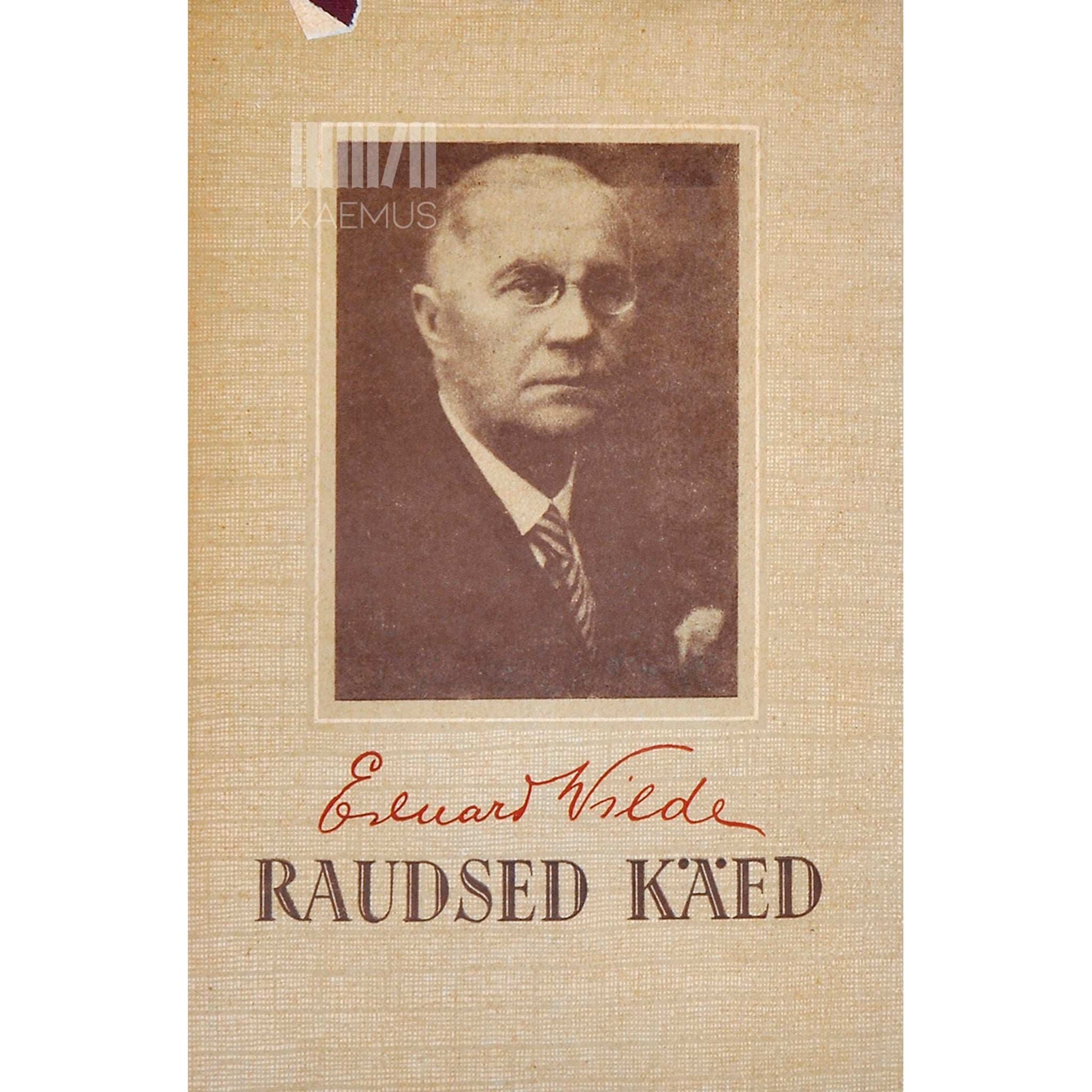 Eduard Vilde - Raudsed käed