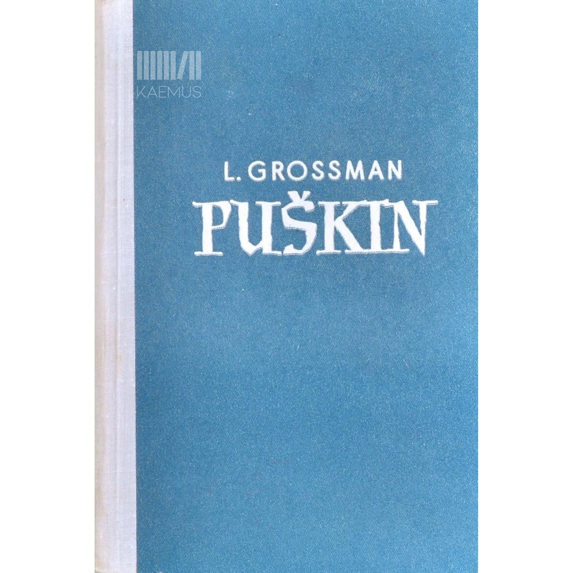 Leonid Grossman - Puškin