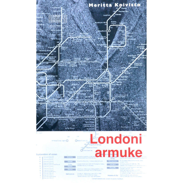 Meritta Koivisto - Londoni armuke