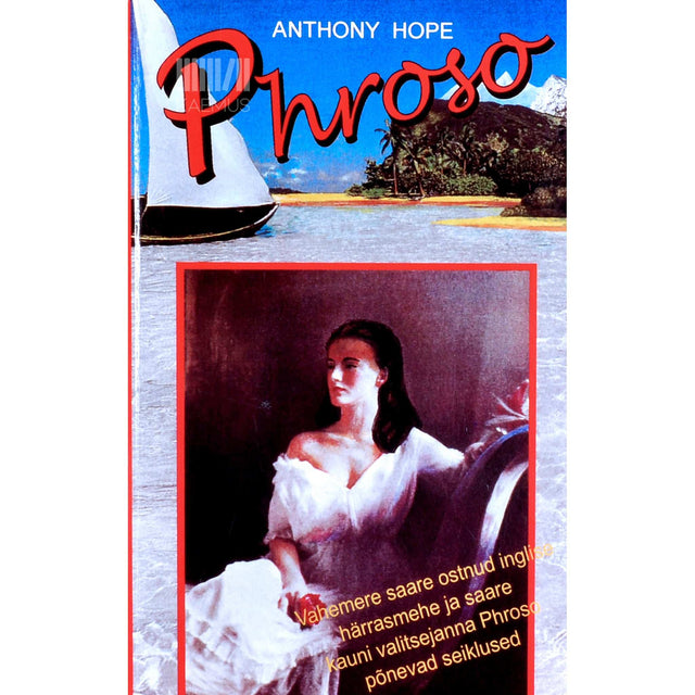 Anthony Hope - Phroso