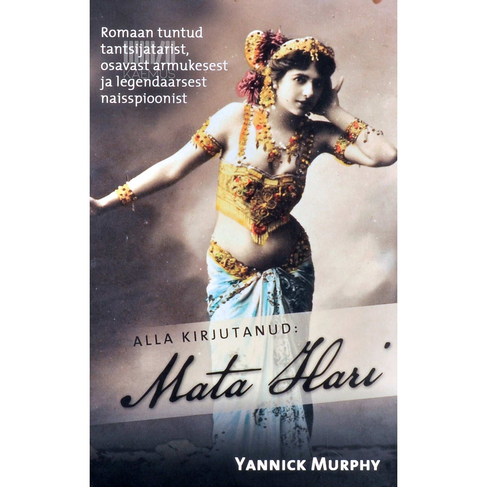 Yannick Murphy - Alla kirjutanud: Mata Hari