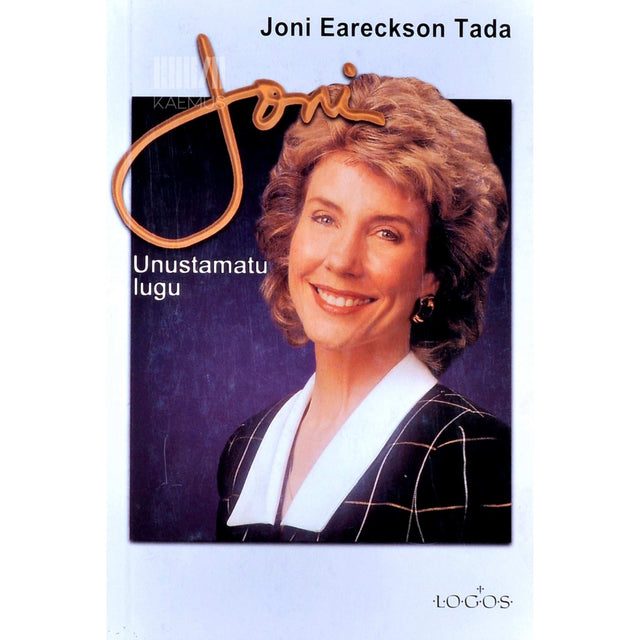 Joni Eareckson Tada - Joni. Unustamatu lugu