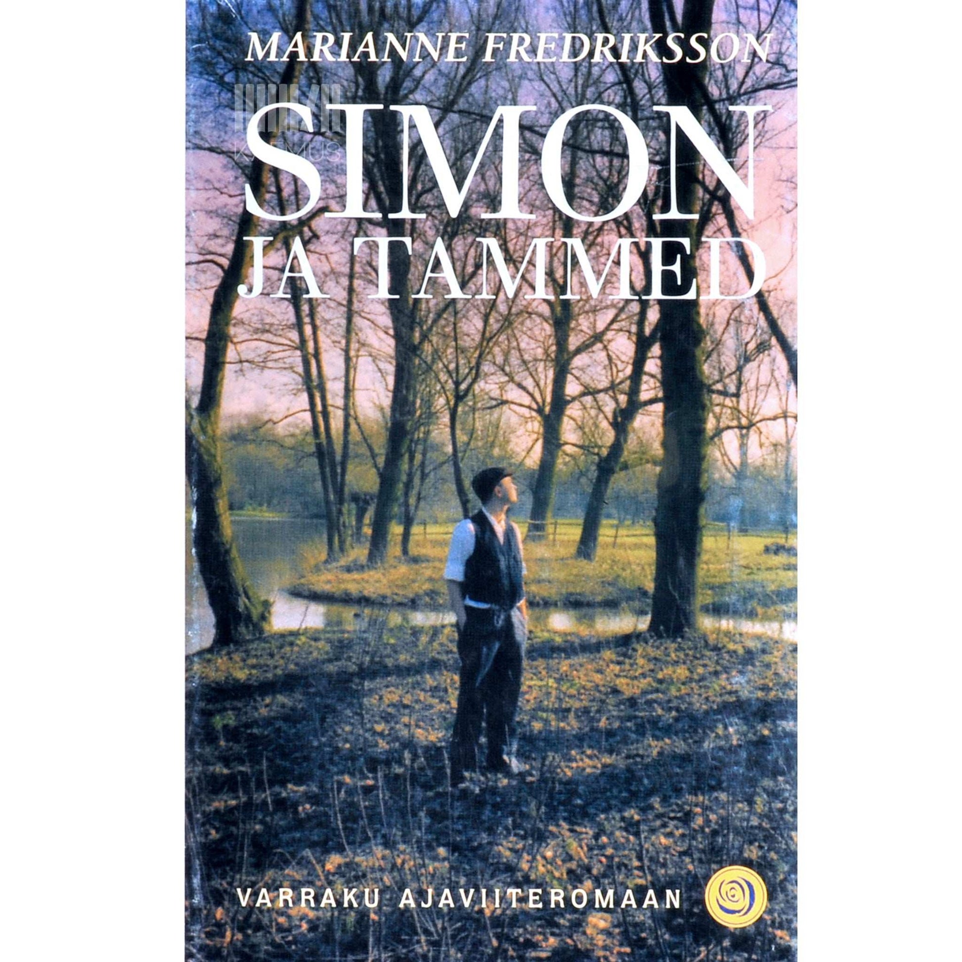 Marianne Fredriksson - Simon ja tammed