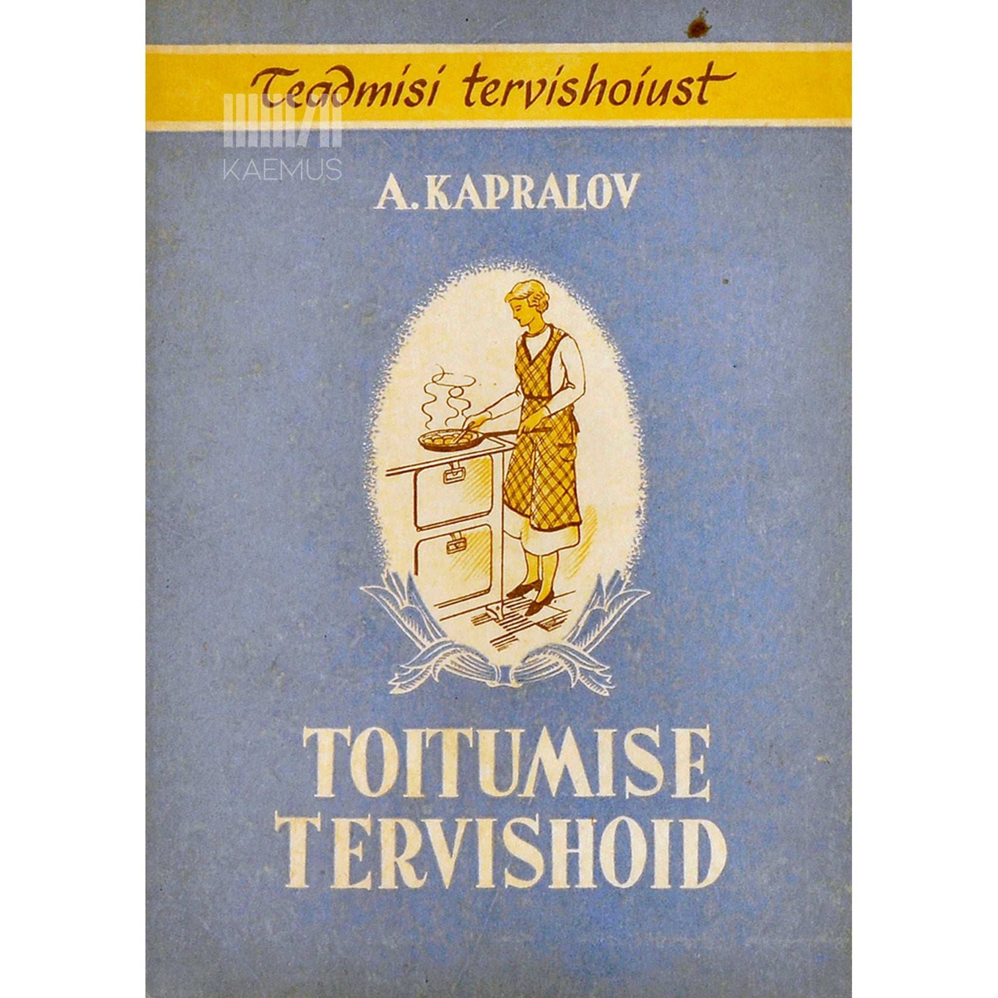 Aleksandr Kapralov - Toitumise tervishoid