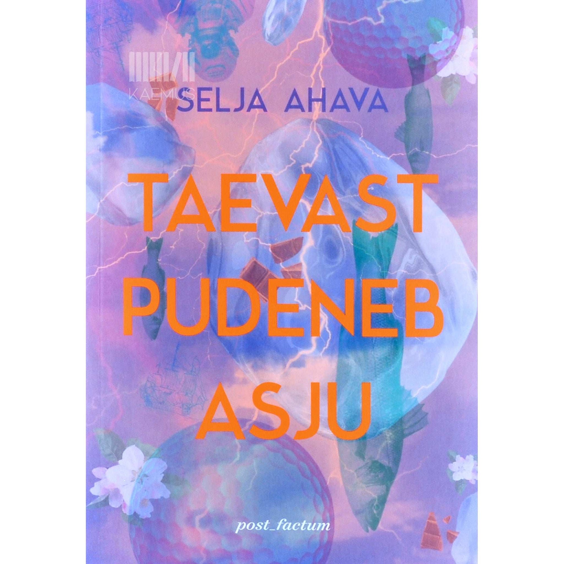 Selja Ahava - Taevast pudeneb asju