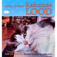 Tiina Jõgeda Kakumäe lood. Loe ja värvi! raamat suurtele ja väikestele