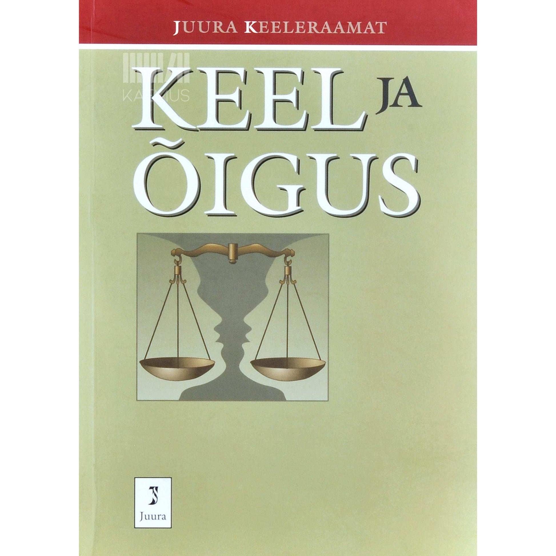 … - Keel ja õigus
