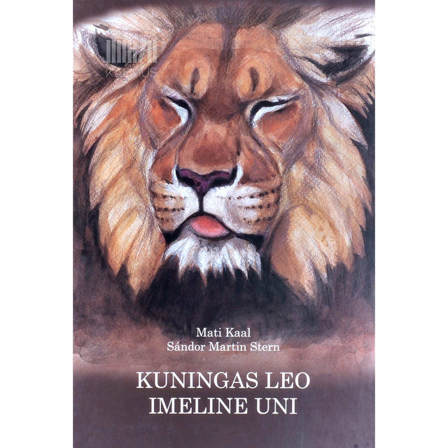 Mati Kaal - Kuningas Leo imeline uni