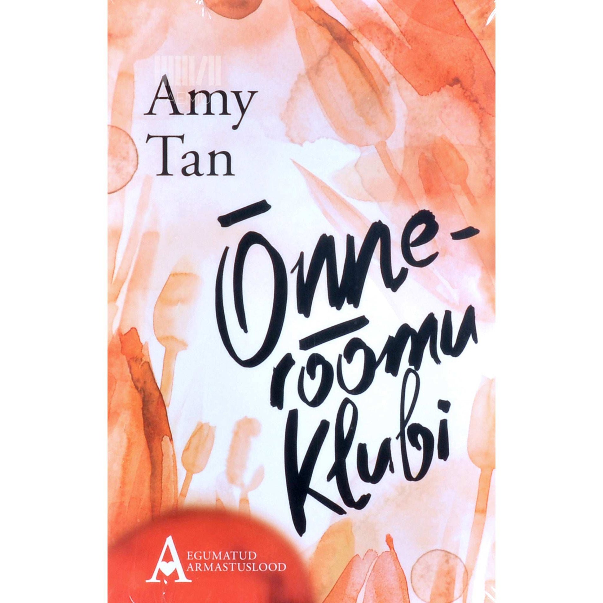 Amy Tan - Õnnerõõmu Klubi