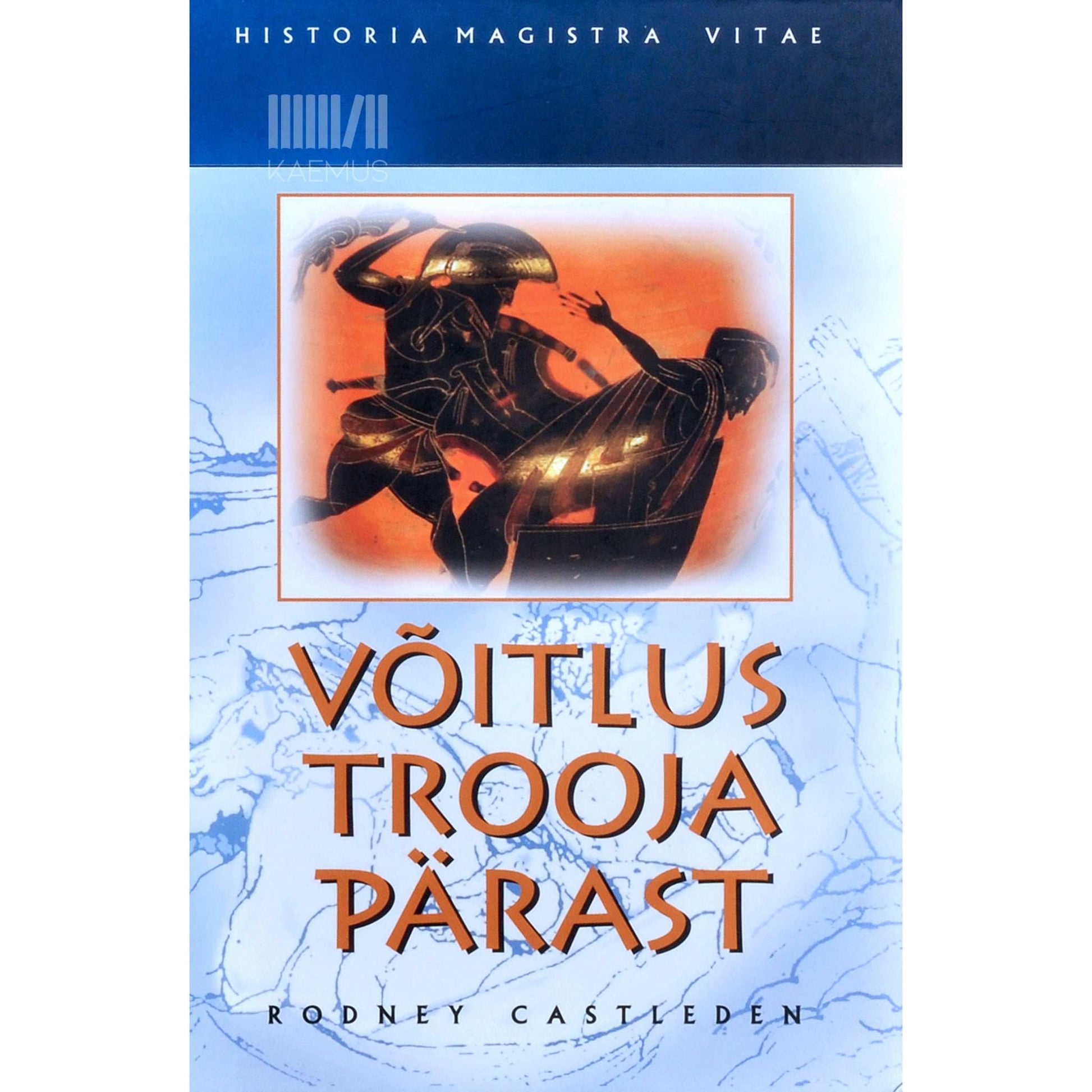 Rodney Castleden - Võitlus Trooja pärast