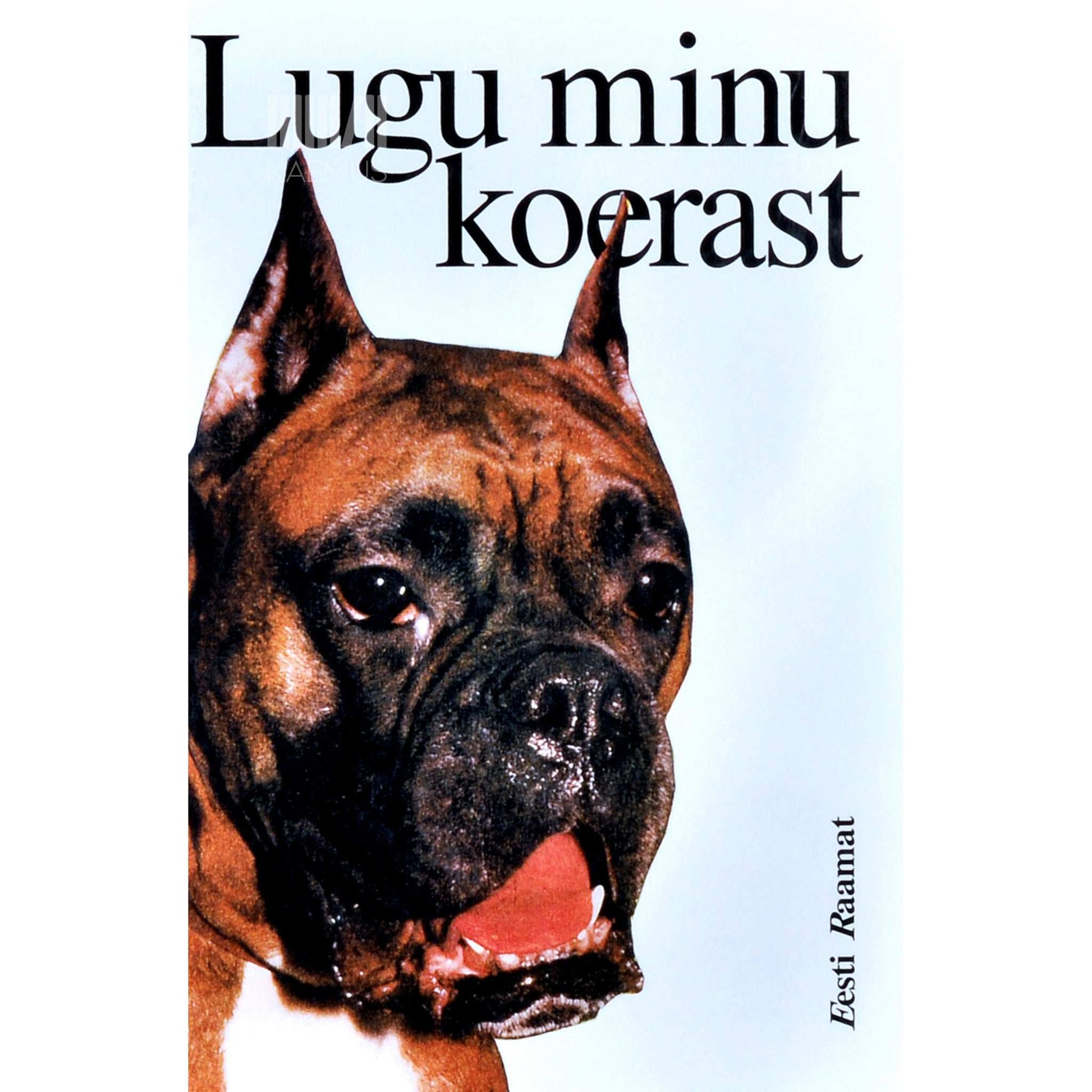 … - Lugu minu koerast. Jutustused ja lühijutud
