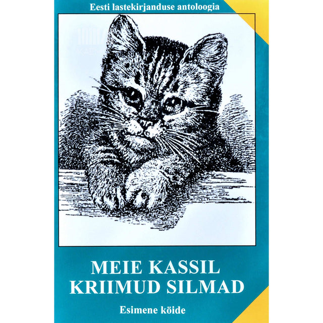 … - Meie kassil kriimud silmad