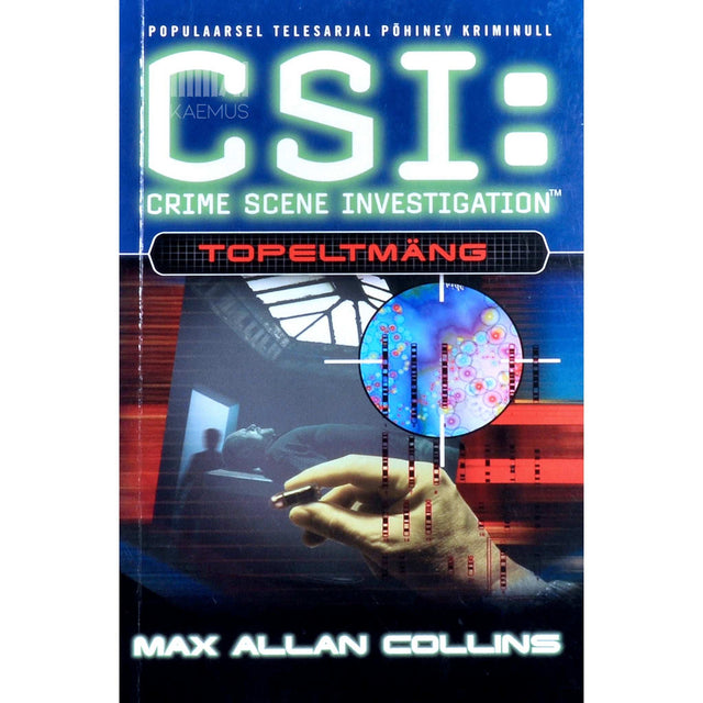 Max Allan Collins - CSI: Topeltmäng