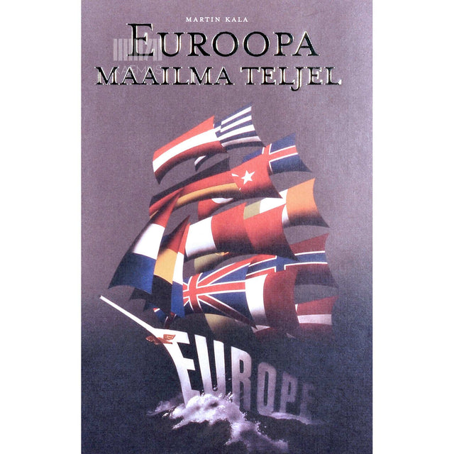 Martin Kala - Euroopa maailma teljel