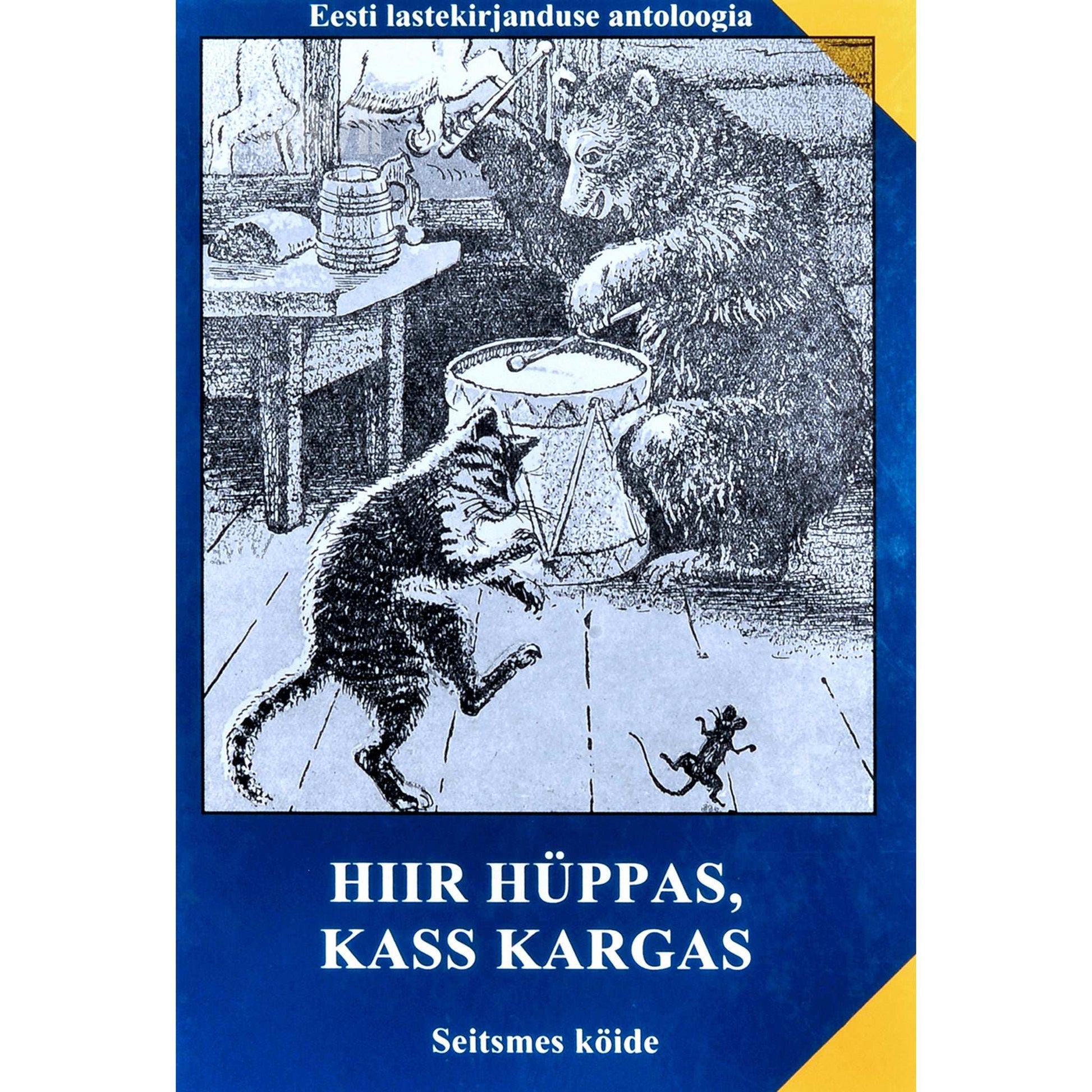... - Hiir hüppas, kass kargas