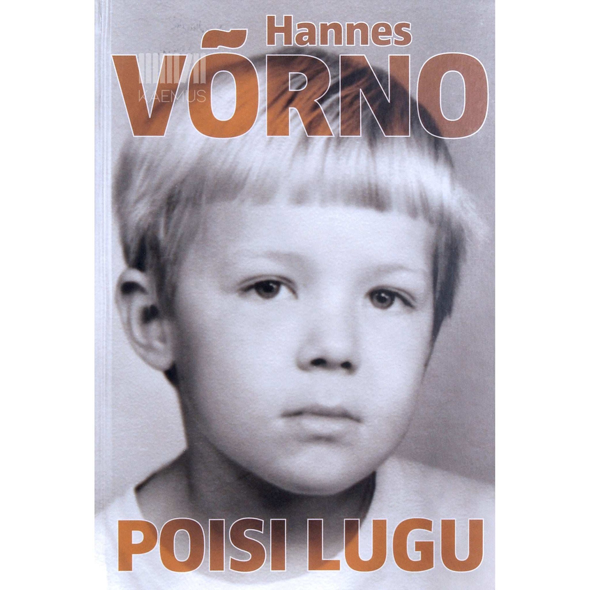 Hannes Võrno - Poisi lugu