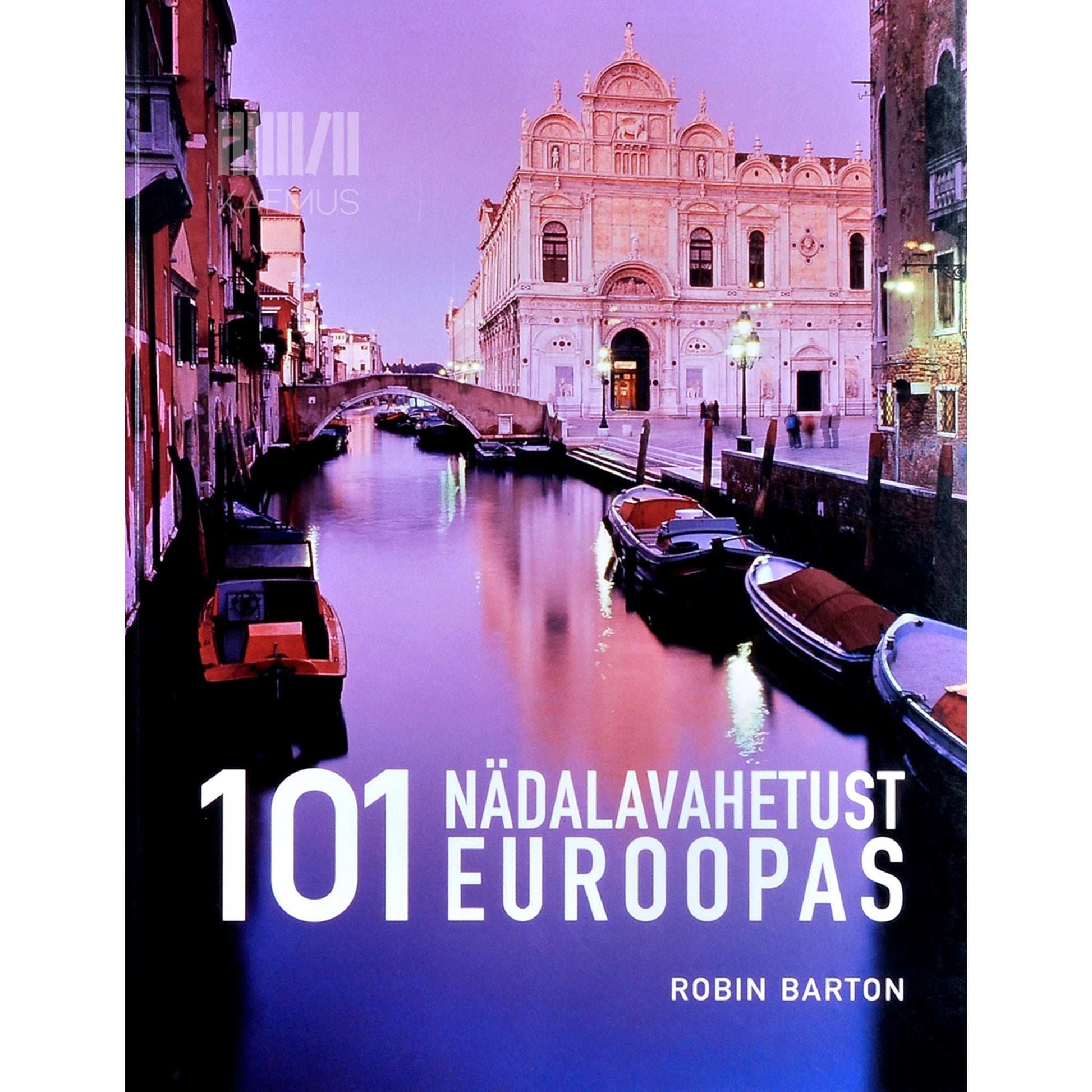 Robin Barton - 101 nädalavahetust Euroopas