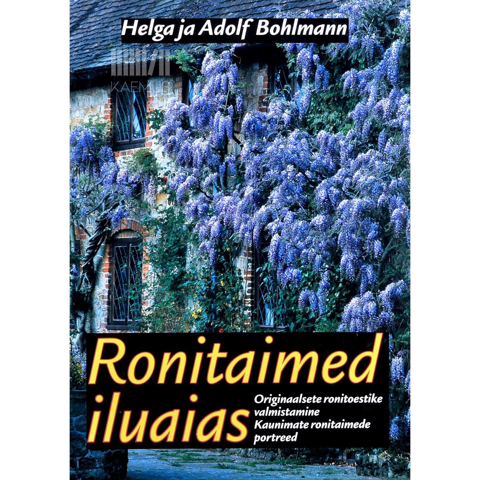Helga Bohlmann - Ronitaimed iluaias